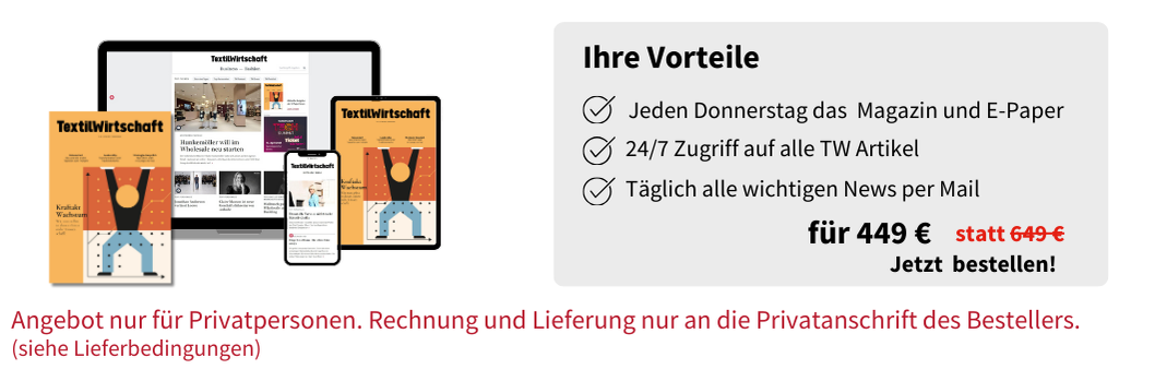 Ihre Vorteile:
Täglich alle wichtigen News per Mail, 24/7 Zugriff auf alle TW Artikel, Jeden Donnerstag das  Magazin und E-Paper
für 449 € statt 649 €
Jetzt  bestellen!
Angebot nur für Privatpersonen. Rechnung und Lieferung nur an die Privatanschrift des Bestellers. (siehe Lieferbedingungen)