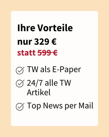 Ihre Vorteile:
Top News per Mail
Alle TW Artikel online lesen
TW als E-Paper
für 329 € statt 599 €
Jetzt 270 € sparen!